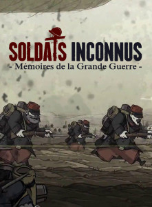 Soldats Inconnus - Mémoires de la Grande Guerre - cover