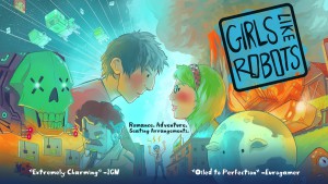 Girls Like Robots - filles et robots