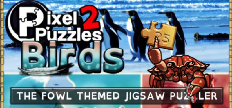 [TEST] Pixel Puzzles 2: Birds – la version pour Steam