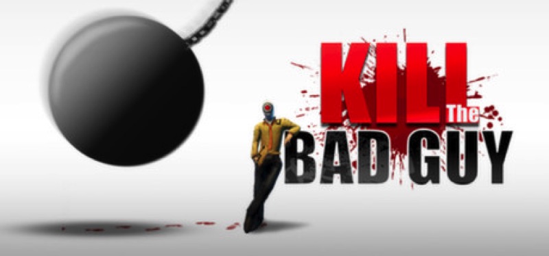[TEST] Kill The Bad Guy – la version pour Steam