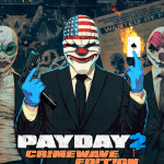 Payday 2 - Crimewave Edition