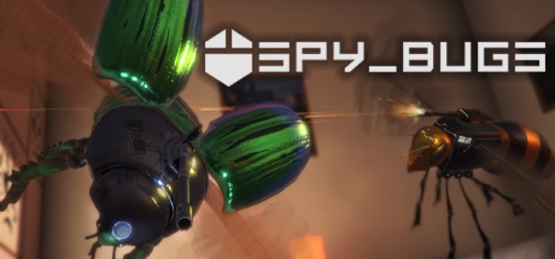 [TEST] Spy Bugs – la version pour Steam