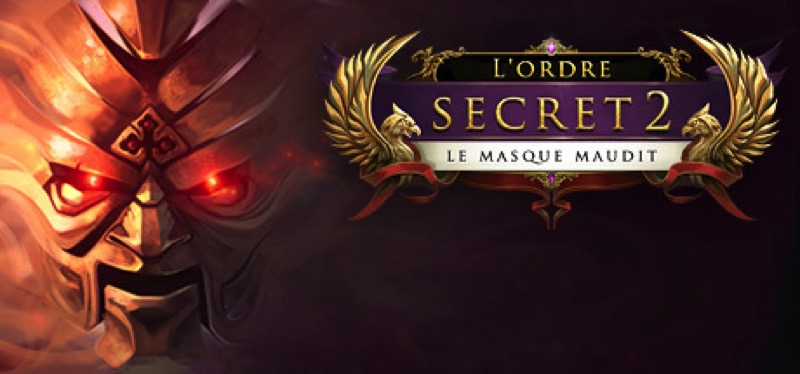 [TEST] The Secret Order 2: Masked Intent – la version pour Steam