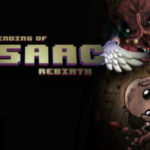 The Binding of Isaac Rebirth