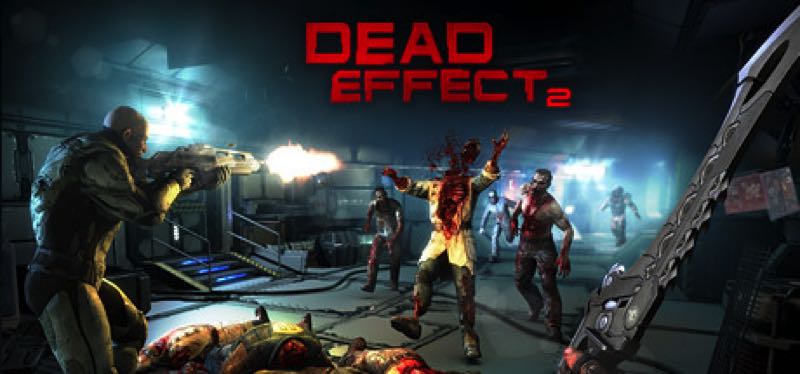 [TEST] Dead Effect 2 – la version pour Steam