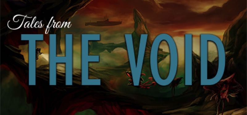 [TEST] Tales from the Void – la version pour Steam