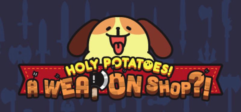 [TEST] Holy Potatoes! A Weapon Shop?! – la version pour Steam