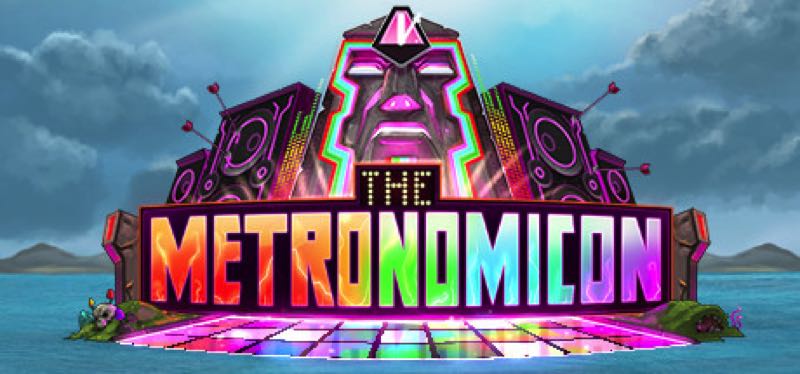 [TEST] The Metronomicon – la version pour Steam