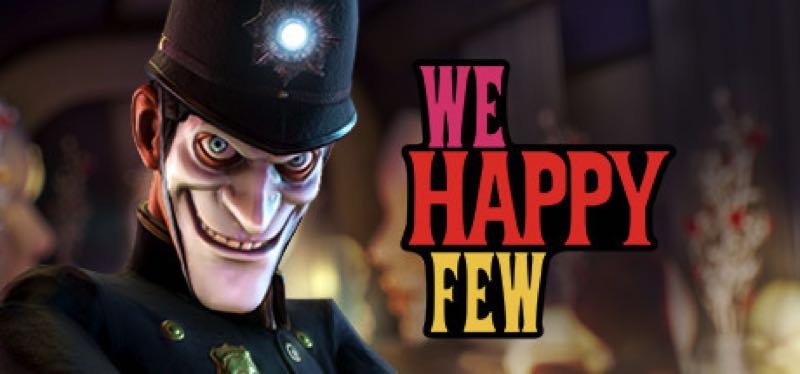 [TEST] We Happy Few – la version pour Steam