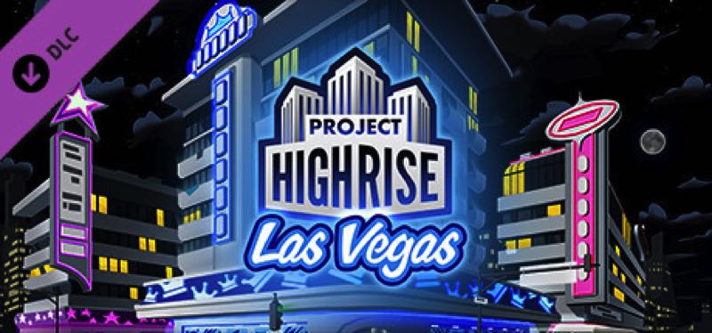 [TEST] Project Highrise: Las Vegas – la version pour Steam