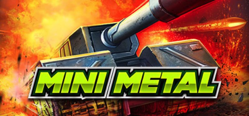 [TEST] Mini Metal – la version pour Steam