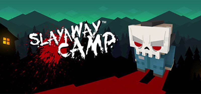 [TEST] Slayaway Camp – la version pour Steam