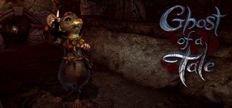 [TEST] Ghost of a Tale – la version pour Steam