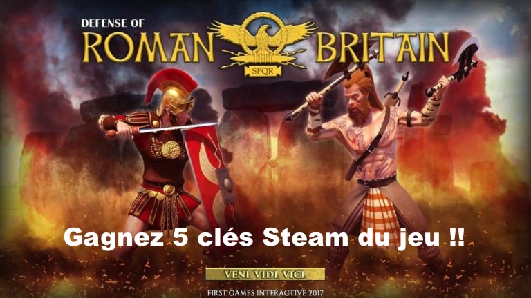 CONCOURS : Gagnez 5 clés Steam du jeu Defense of Roman Britain