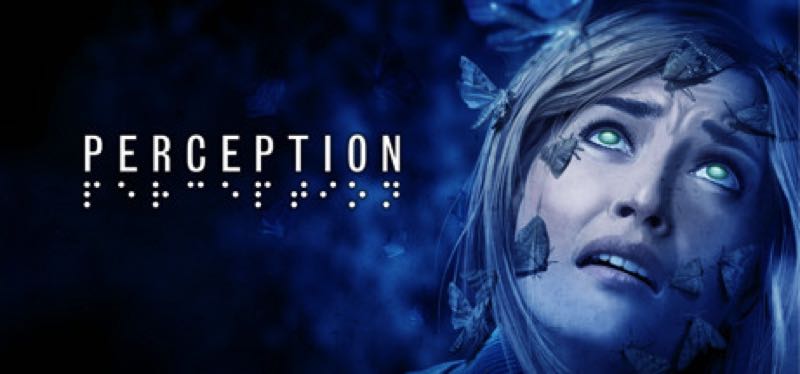 [TEST] Perception – la version pour Steam