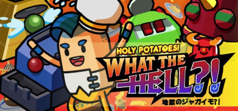 [TEST] Holy Potatoes! What the Hell?! – la version pour Steam