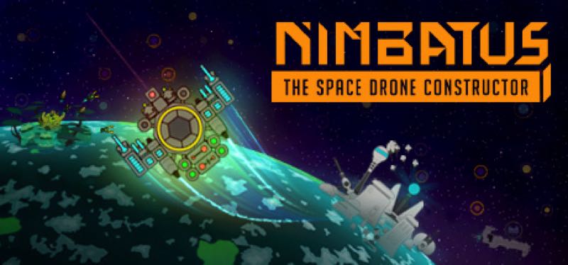 [TEST] Nimbatus – The Space Drone Constructor – la version pour Steam