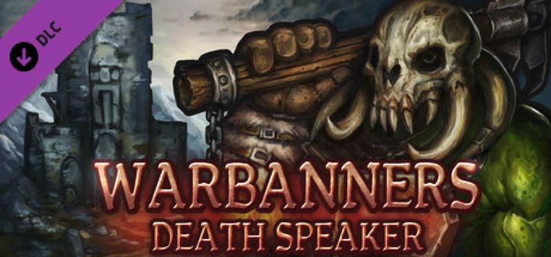[TEST] Warbanners: Death Speaker – la version pour Steam