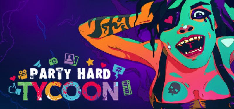 [TEST] Party Hard Tycoon – version pour Steam