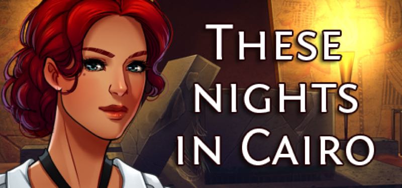 [TEST] These nights in Cairo – version pour Steam