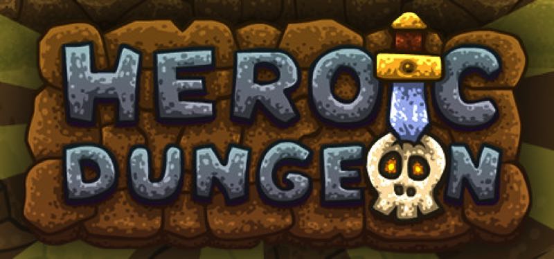 [TEST] Heroic Dungeon – version pour Steam