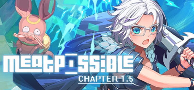 [TEST] MeatPossible: Chapter 1.5 – version pour Steam