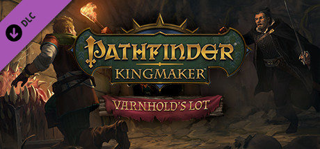 Pathfinder: Kingmaker – Varnhold’s Lot