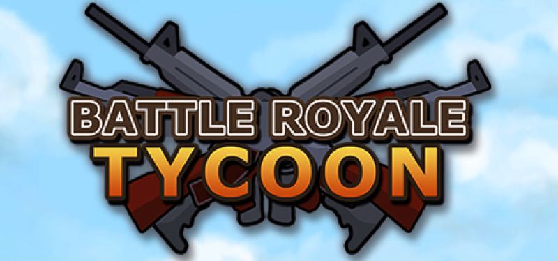 [TEST] Battle Royale Tycoon – version pour Steam