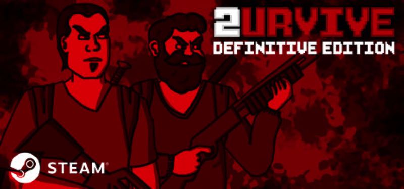 [TEST] 2URVIVE – Definitive Edition – version pour Steam