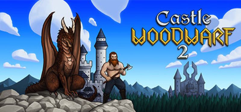 [TEST] Castle Woodwarf 2 – version pour Steam