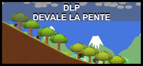 DLP – Dévale La Pente