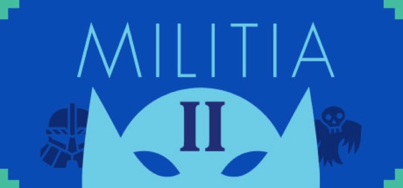 [TEST] Militia 2 – version pour Steam