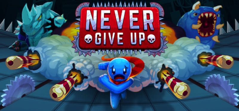 [TEST] Never Give Up – version pour Steam