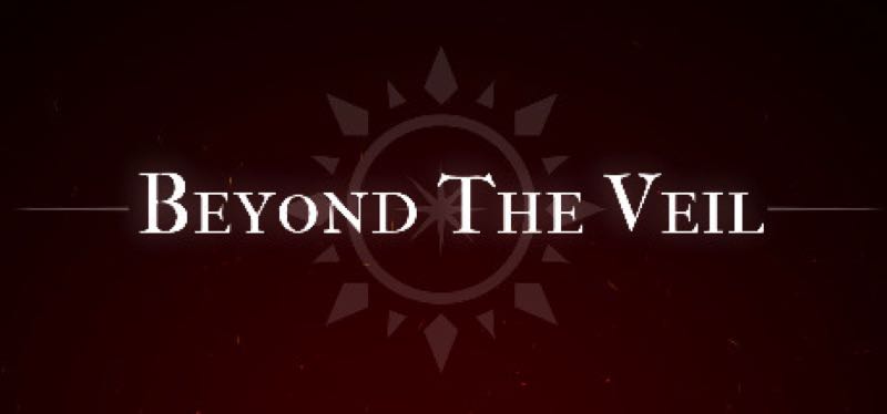 [TEST] Beyond The Veil – version pour Steam
