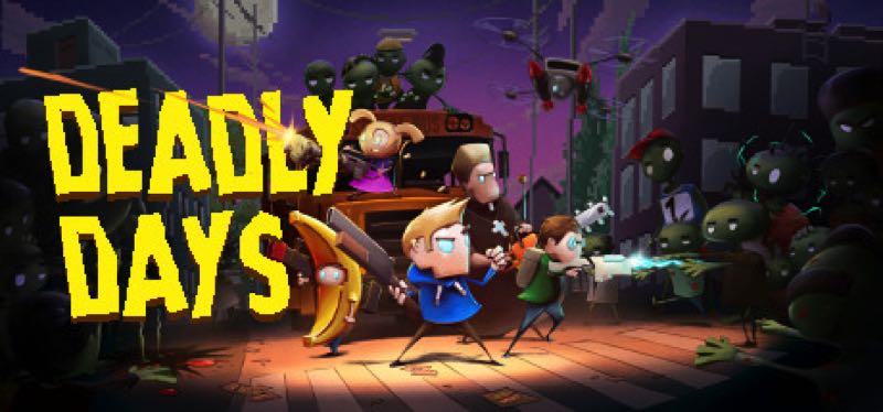 [TEST] Deadly Days – version pour Steam