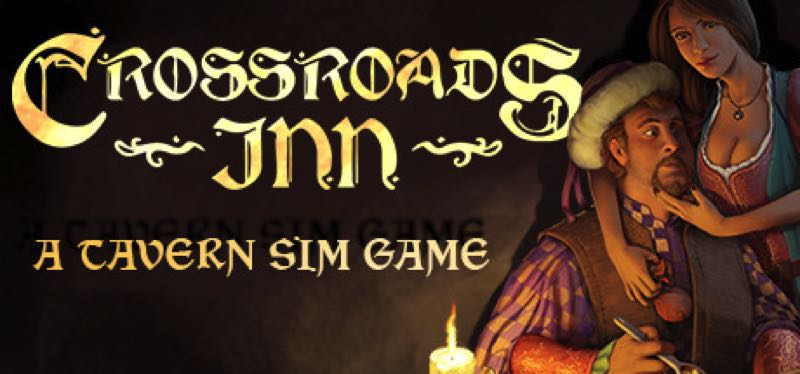 [TEST] Crossroads Inn – version pour Steam