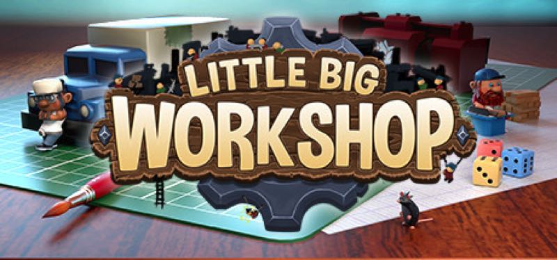 [TEST] Little Big Workshop – version pour Steam