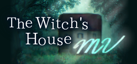 The Witch’s House MV