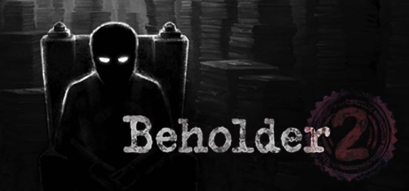 [TEST] Beholder 2 – version pour Steam