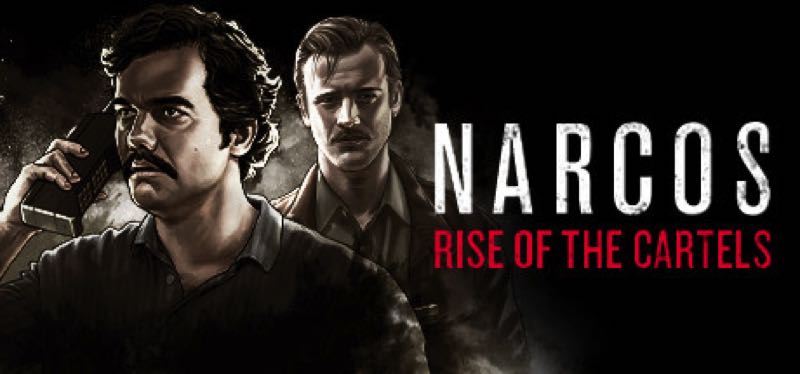 [TEST] Narcos: Rise of the Cartels – version pour Steam