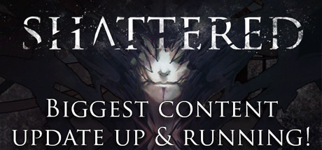 Shattered – Tale of the Forgotten King