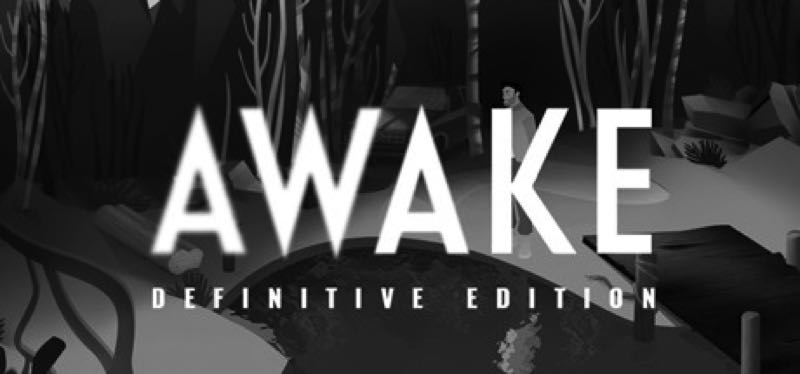 [TEST] AWAKE – Definitive Edition – version pour Steam