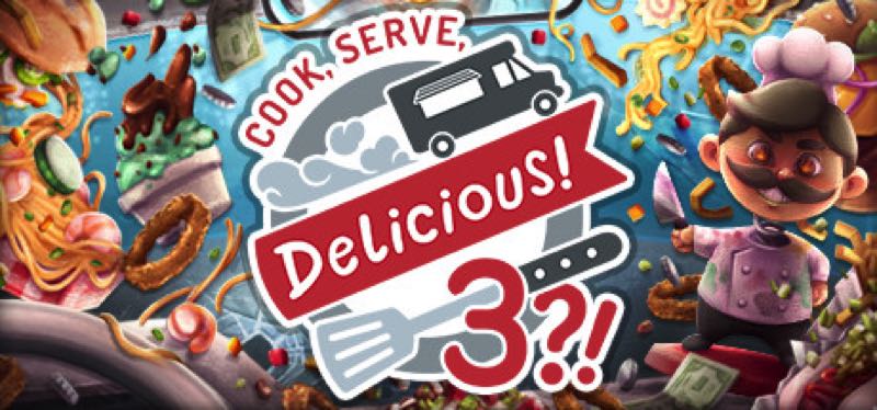 [TEST] Cook, Serve, Delicious! 3?! – version pour Steam