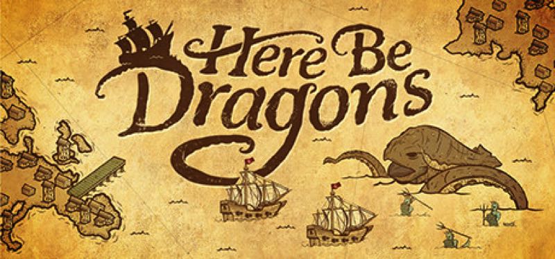 [TEST] Here Be Dragons – version pour Steam