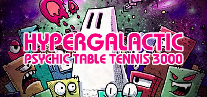 [TEST] Hypergalactic Psychic Table Tennis 3000 – version pour Steam
