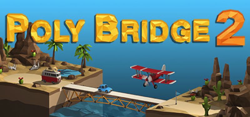 poly bridge 2 steam key poly bridge 2 steam key