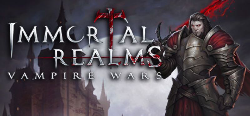 [TEST] Immortal Realms: Vampire Wars – version pour Steam
