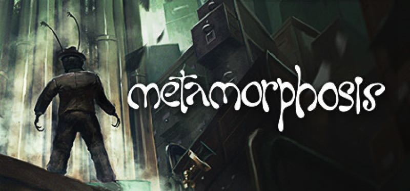 [TEST] Metamorphosis – version pour Steam