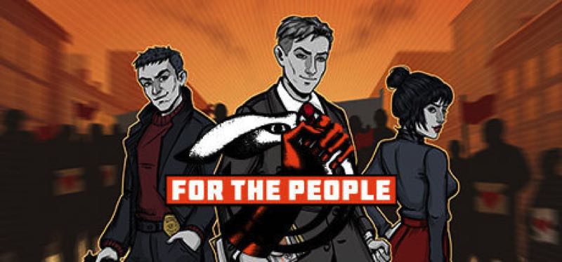 [TEST] For the People – version pour Steam