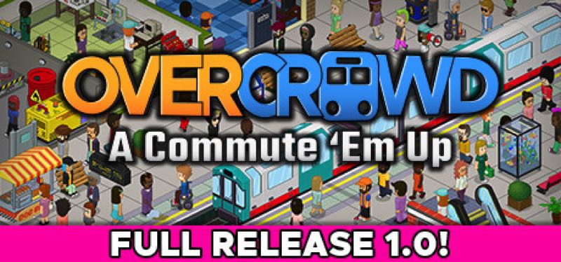 [TEST] Overcrowd: A Commute ‘Em Up – version pour Steam